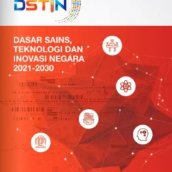 Dampak Positif Implementasi Dasar Sains Teknologi dan Inovasi