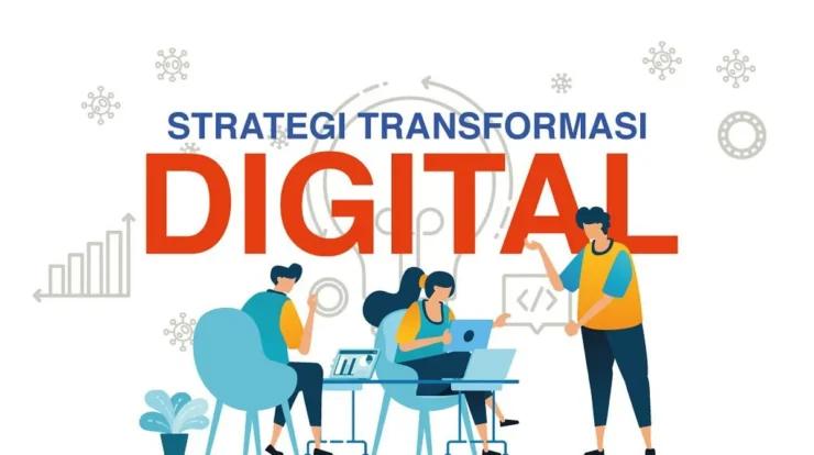 Transformasi Digital Perusahaan Membimbing Bisnis ke Era Digital yang Menjanjikan